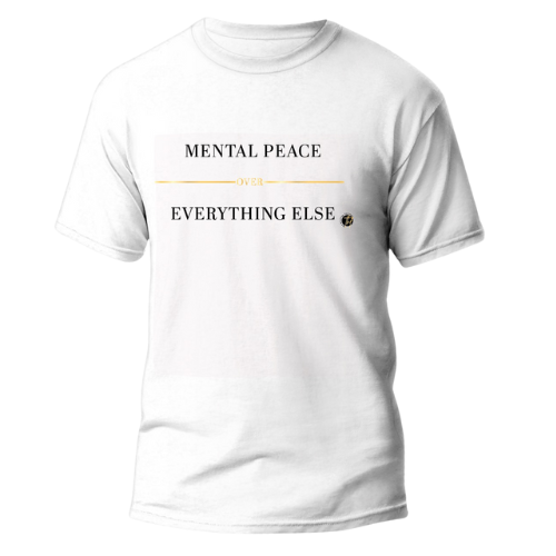 Mental Peace Over Everything Else